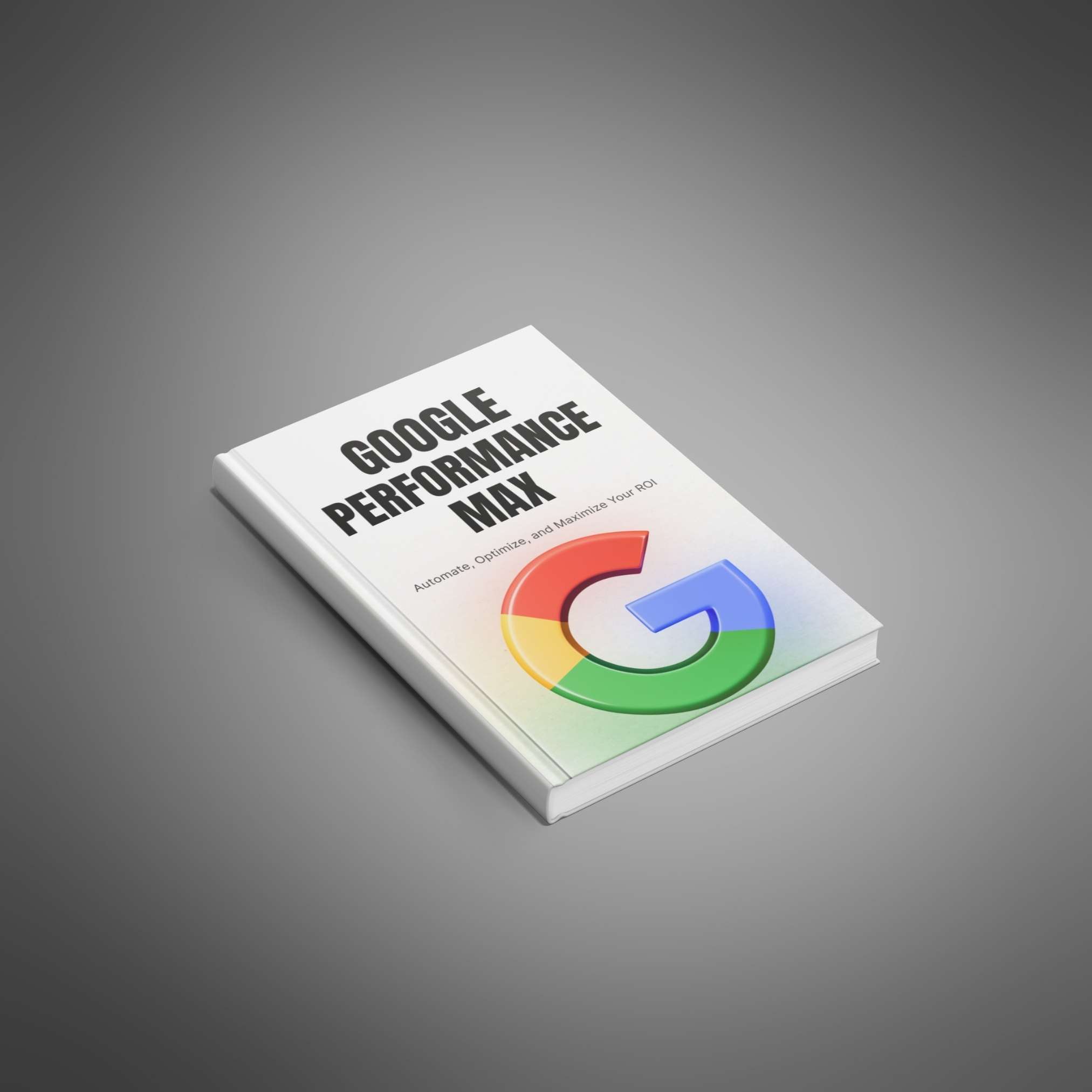 Google Performance Max Campaigns Unleashed resource preview image 4