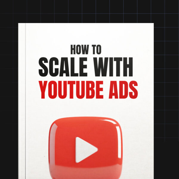 How to Scale with YouTube Ads