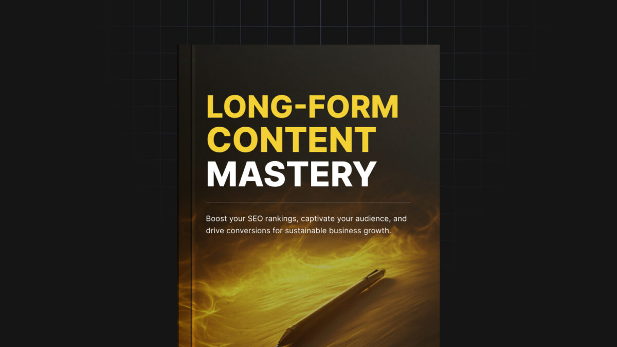 Long-Form Content Mastery